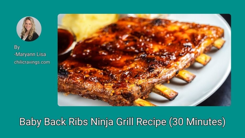 Baby Back Ribs Ninja Grill Recipe (30 Minutes)