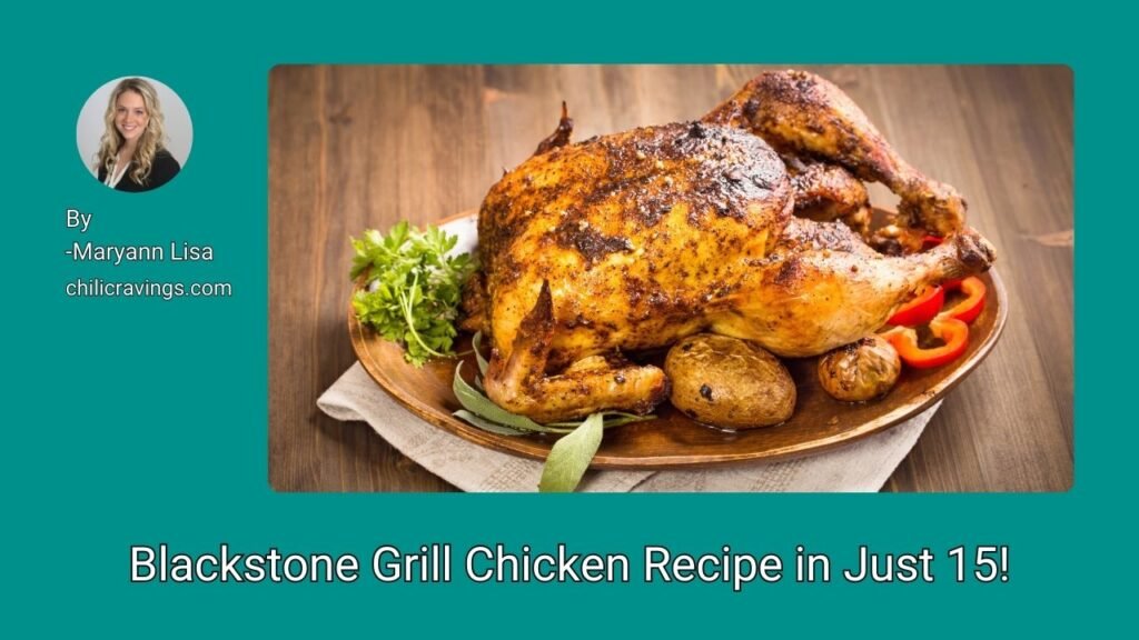 Blackstone Grill Chicken Recipe in Just 15!