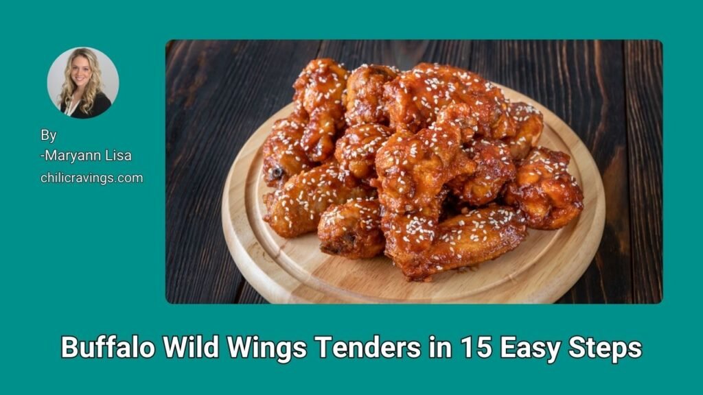 Buffalo Wild Wings Tenders in 15 Easy Steps