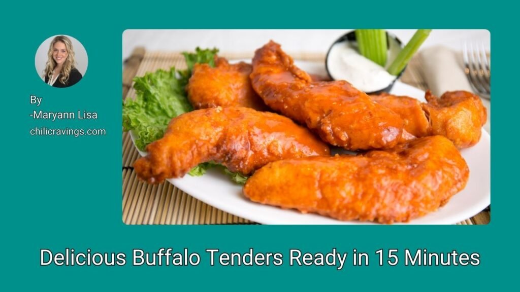 Delicious Buffalo Tenders Ready in 15 Minutes