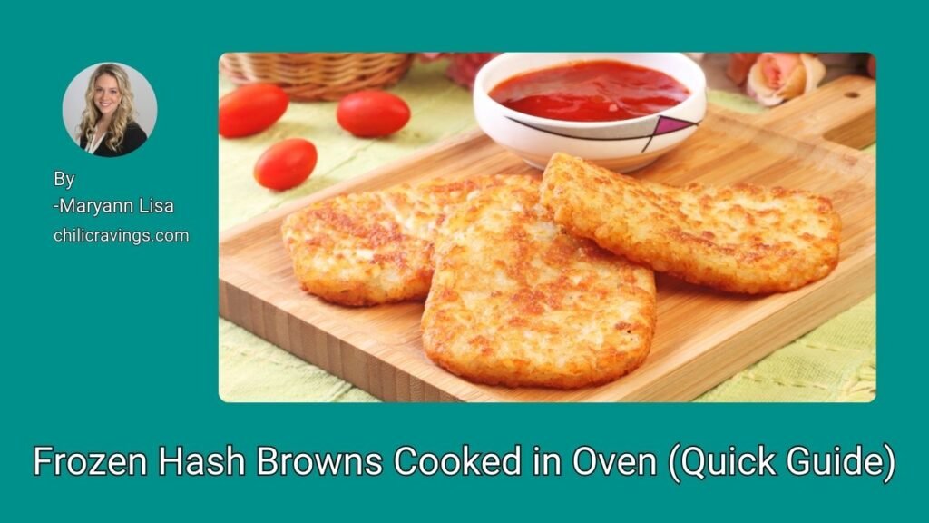 Frozen Hash Browns Cooked in Oven (Quick Guide)