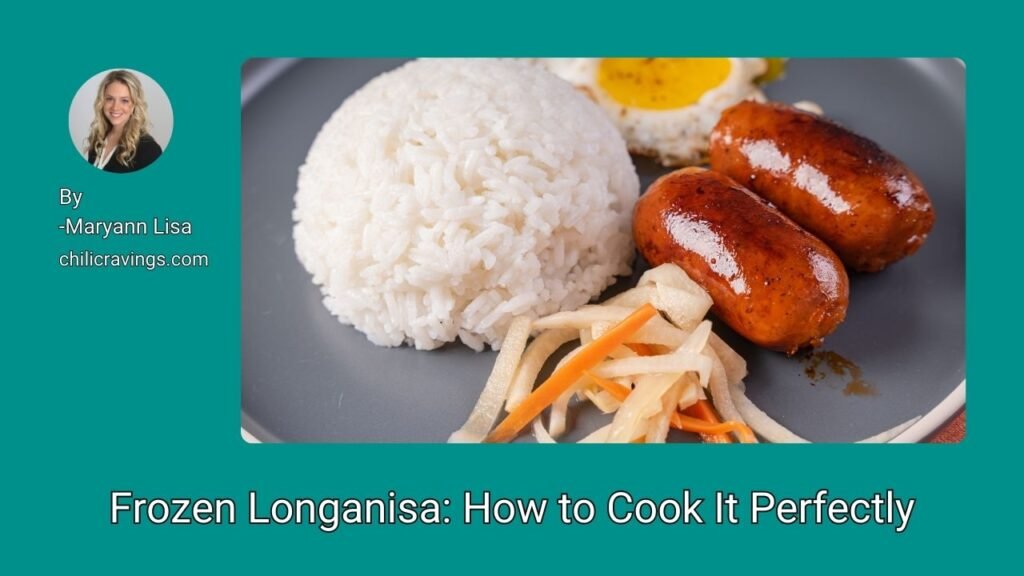Frozen Longanisa How to Cook It Perfectly