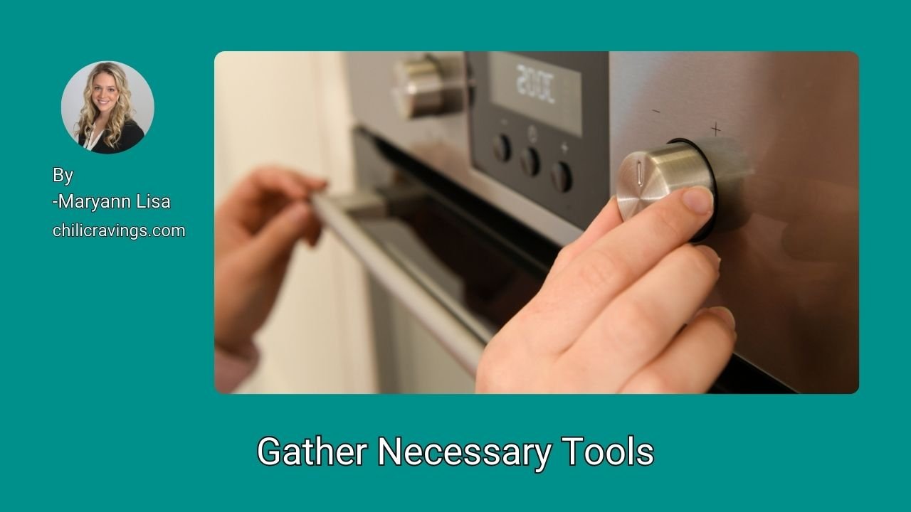 Gather Necessary Tools