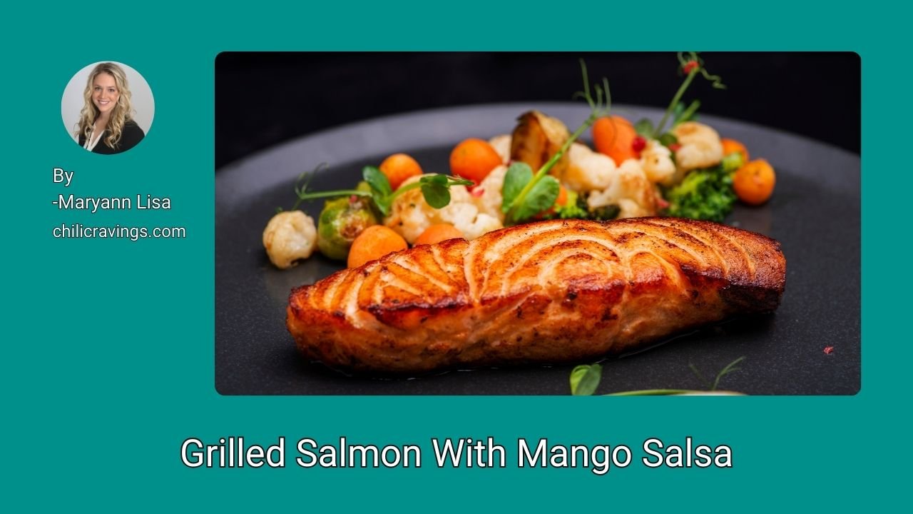 Grilled Salmon With Mango Salsa