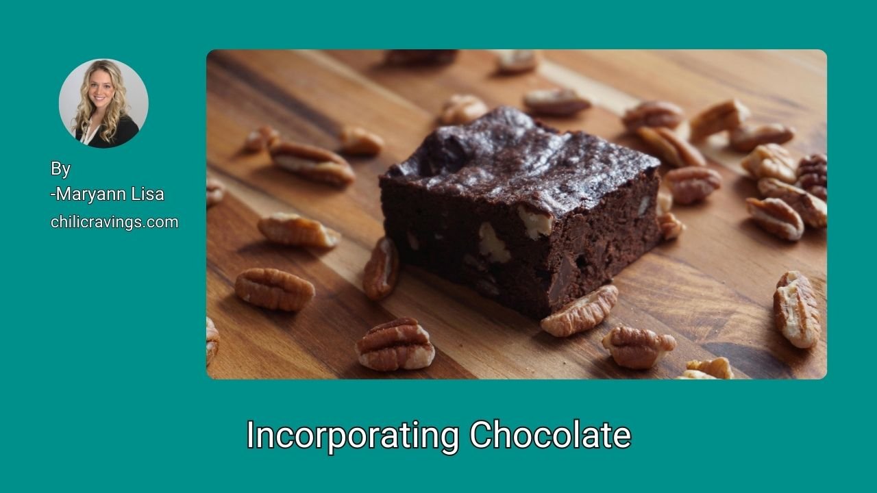 Incorporating Chocolate