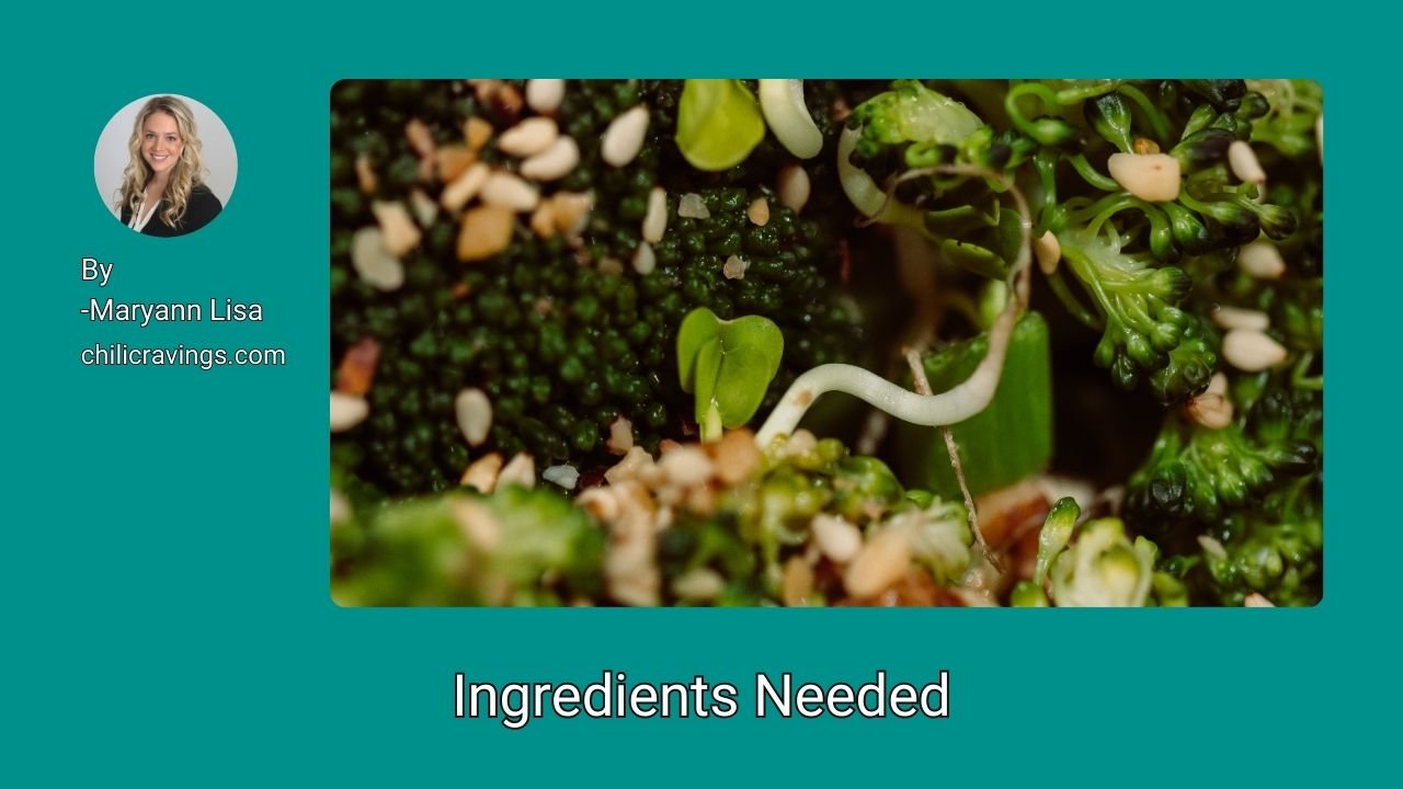 Ingredients Needed