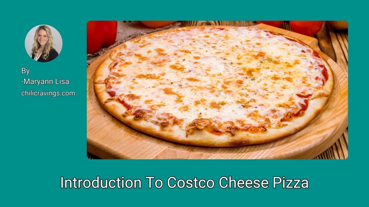Introduction To Costco Cheese Pizza