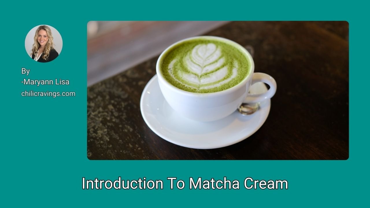 Introduction To Matcha Cream