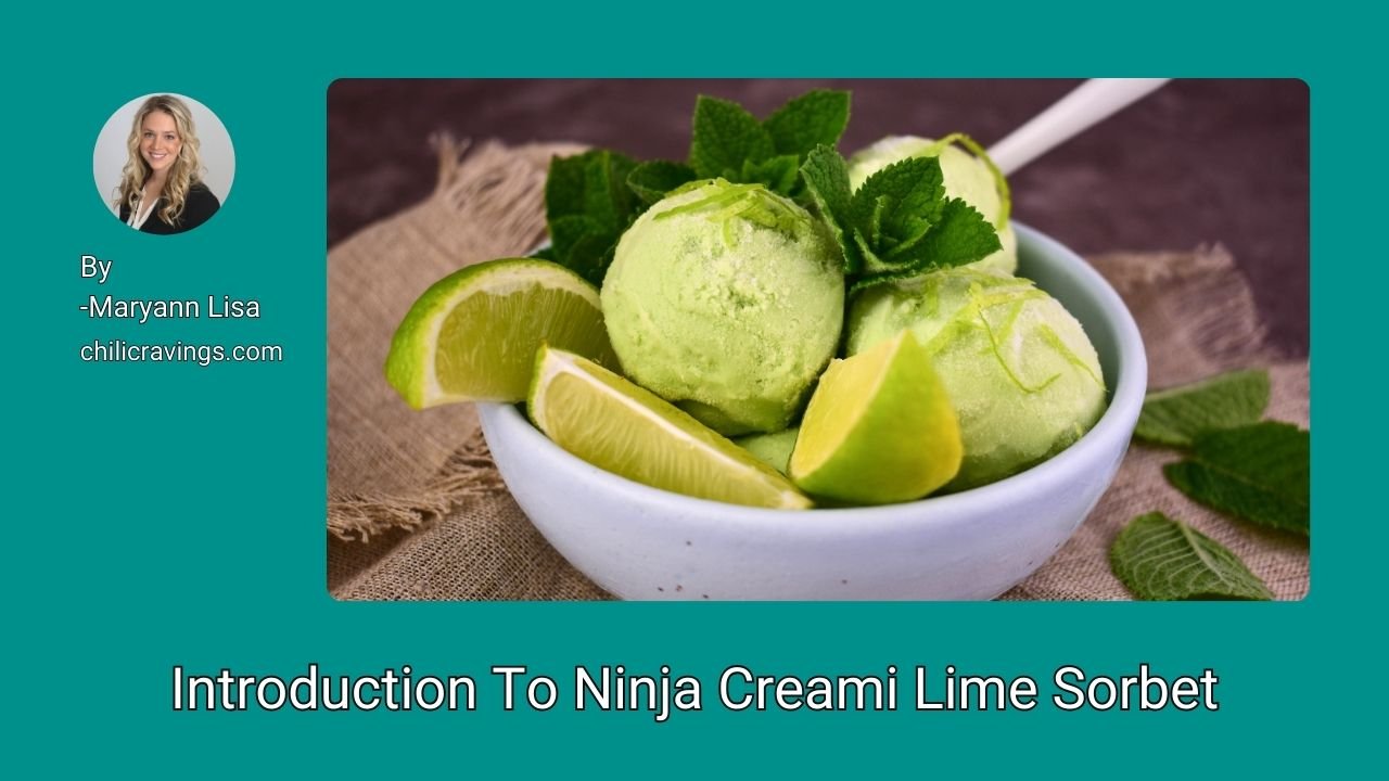 Introduction To Ninja Creami Lime Sorbet