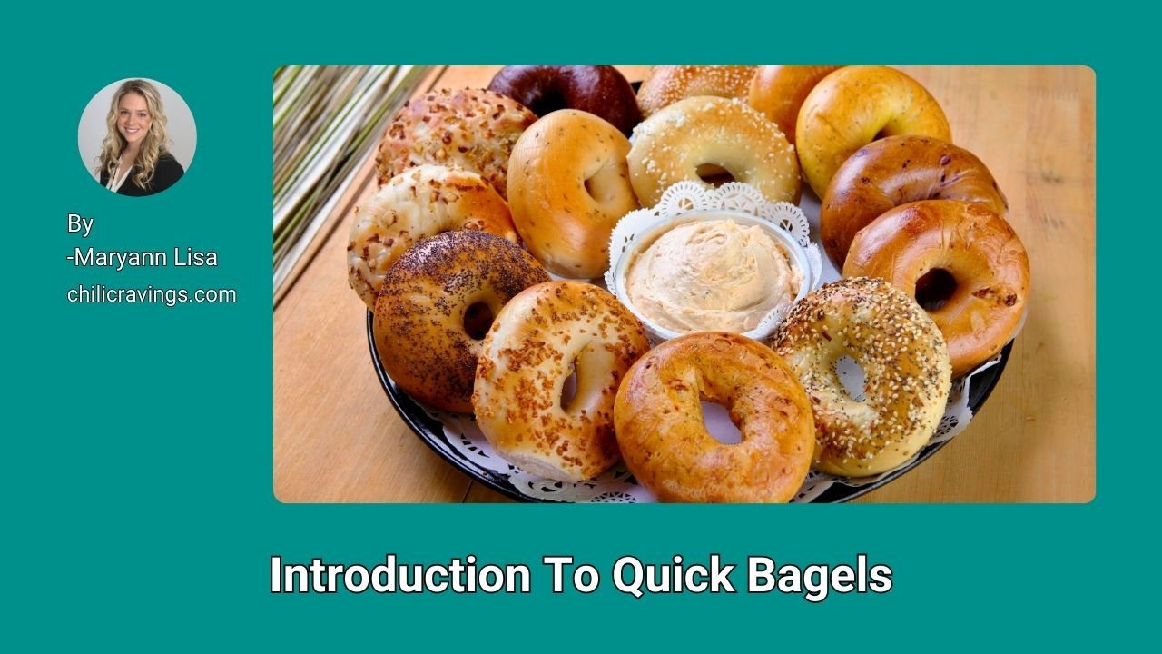 Introduction To Quick Bagels