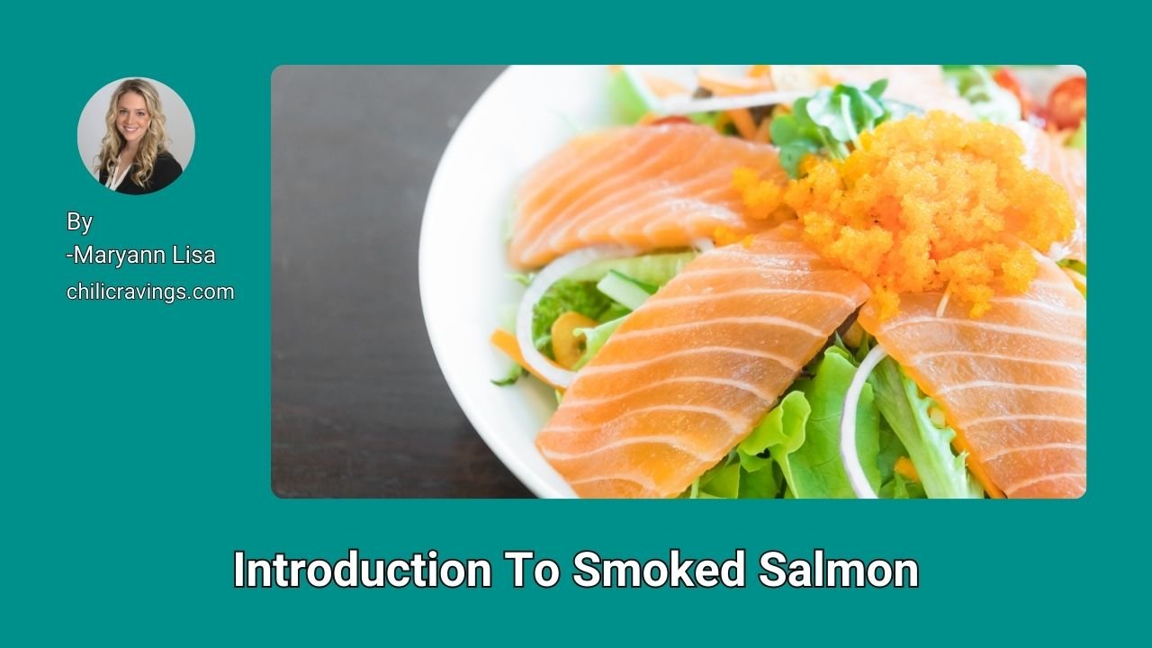 Introduction To Smoked Salmon