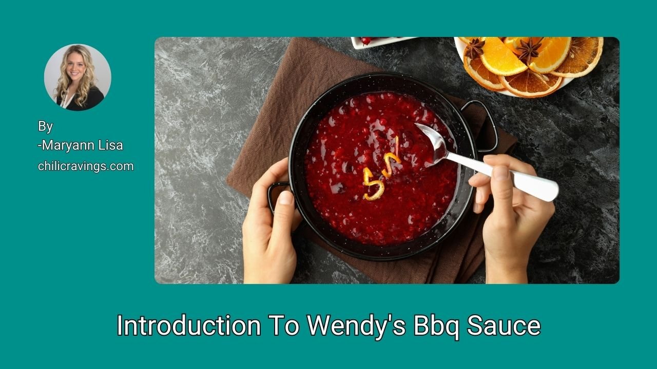 Introduction To Wendy's Bbq Sauce