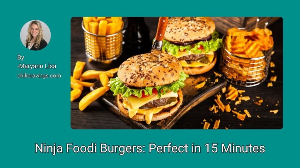 Ninja Foodi Burgers Perfect in 15 Minutes