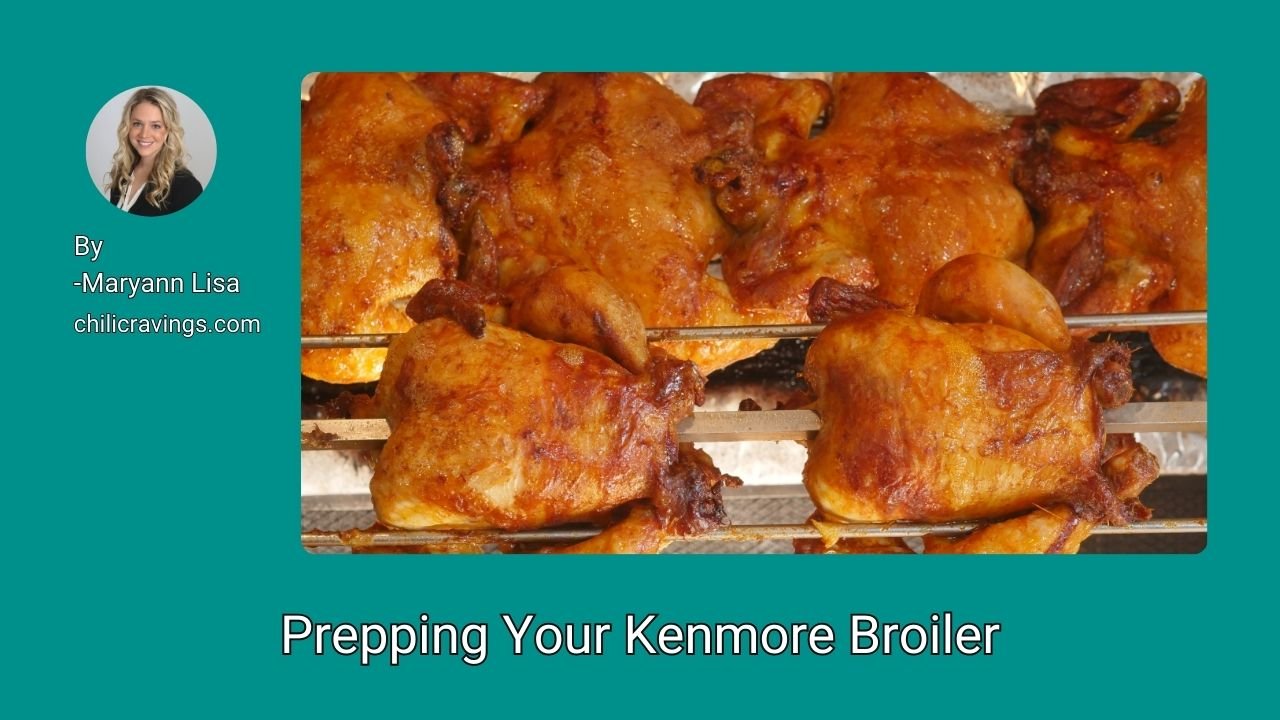 Prepping Your Kenmore Broiler