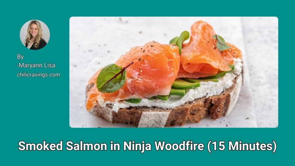 Smoked Salmon in Ninja Woodfire (15 Minutes)