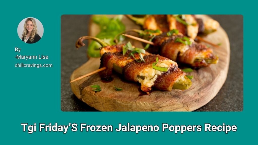 Tgi Friday’S Frozen Jalapeno Poppers Recipe