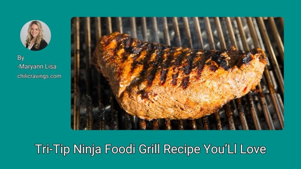 Tri-Tip Ninja Foodi Grill Recipe You’Ll Love