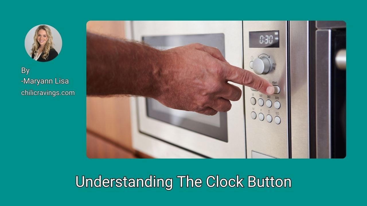 Understanding The Clock Button