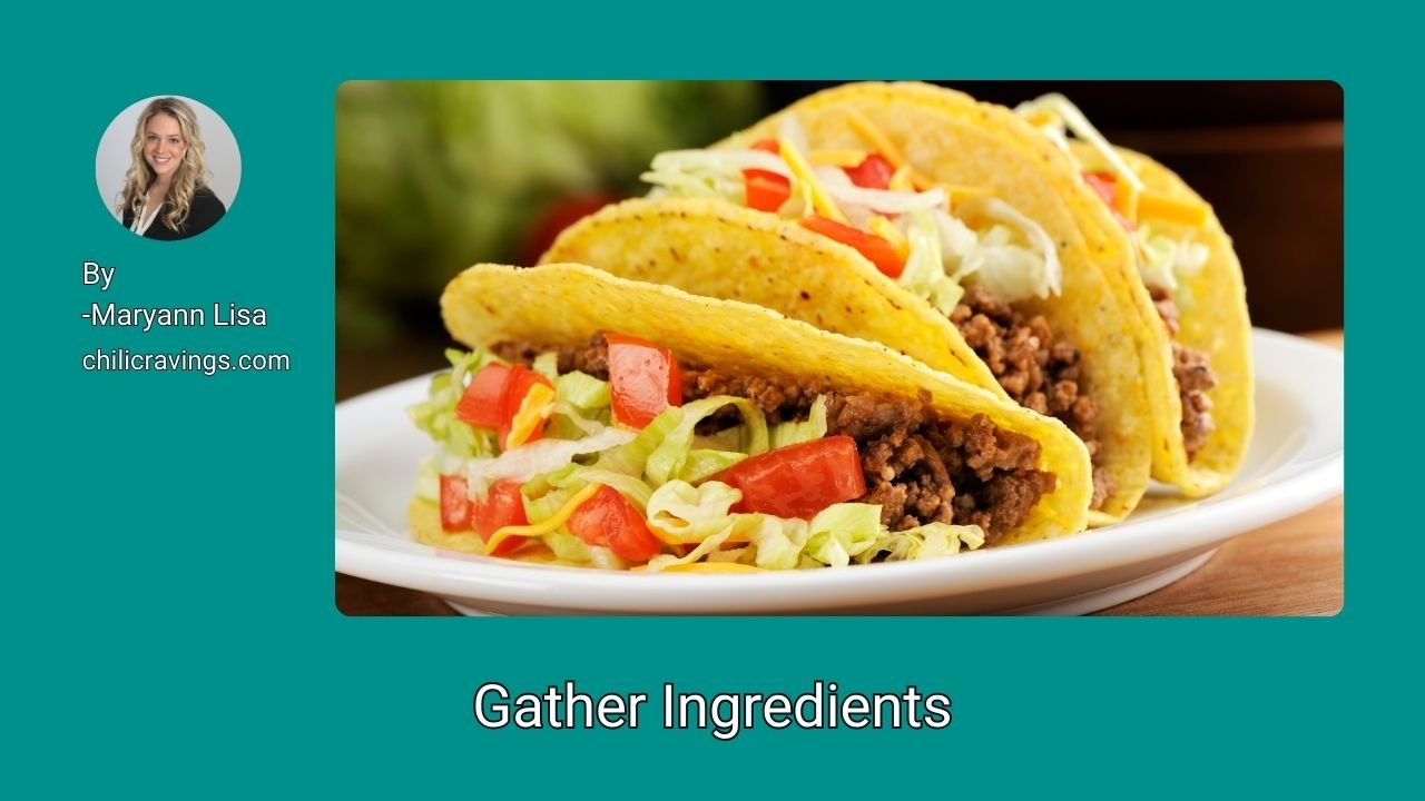 Gather Ingredients