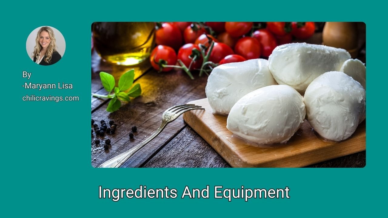 Ingredients And Equipment