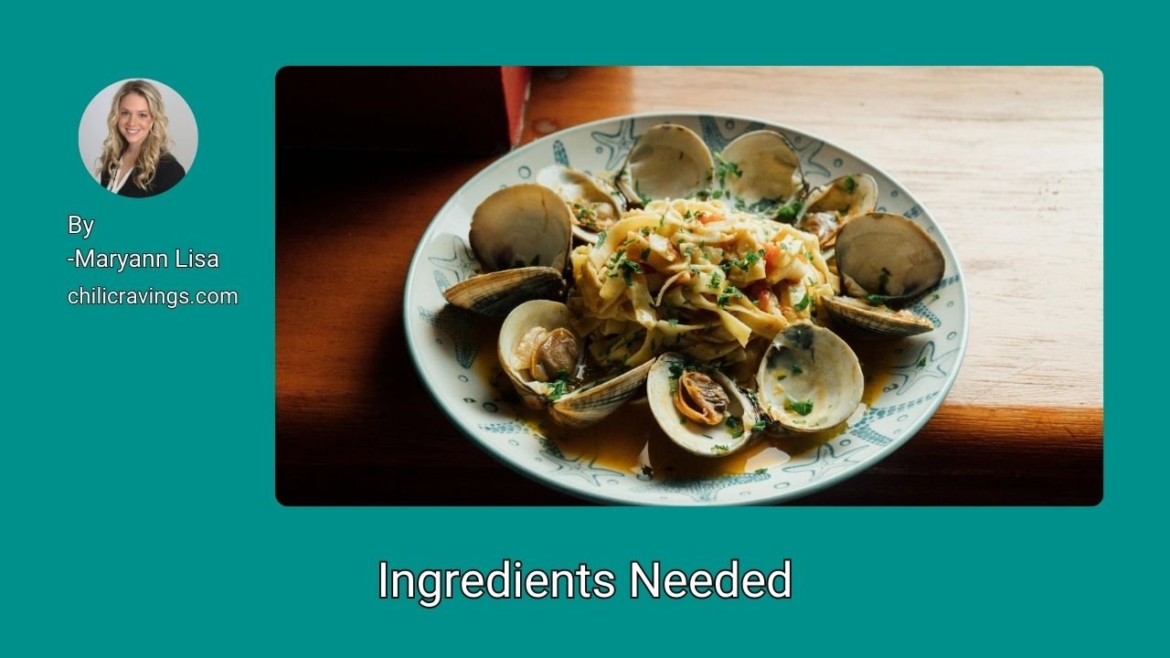 Ingredients Needed
