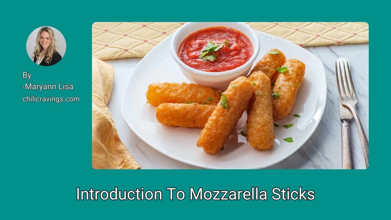 Introduction To Mozzarella Sticks