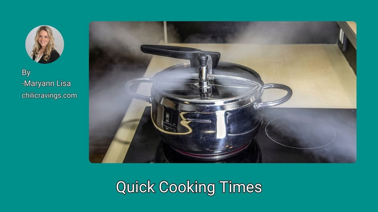 Quick Cooking Times